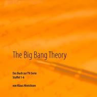 The Big Bang Theory di Klaus Hinrichsen edito da Books on Demand