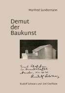 Demut der Baukunst di Manfred Sundermann edito da Books on Demand