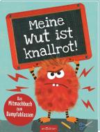 Meine Wut ist knallrot! di Ute Löwenberg edito da Ars Edition GmbH