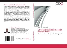 La responsabilidad social universitaria di Nestor Raul Ramos Navas edito da EAE