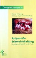 Artgemäße Schweinehaltung edito da Buchversand Baerens & Fuss OHG