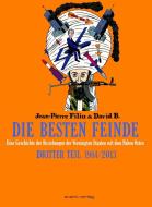 Die besten Feinde di David B., Jean-Pierre Filiu edito da Avant-Verlag, Berlin
