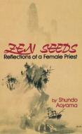 Zen Seeds di Shundo Aoyama, Shunto Aoyama edito da Kosei Publishing Company