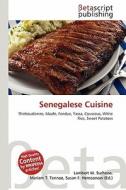 Senegalese Cuisine edito da Betascript Publishing