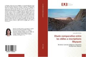Etude comparative entre les stèles a inscriptions libyques di Samia Ait Ali Yahia edito da Editions universitaires europeennes EUE
