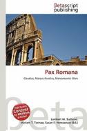 Pax Romana edito da Betascript Publishing