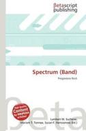 Spectrum (Band) edito da Betascript Publishing