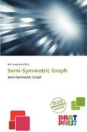 Semi-symmetric Graph edito da Crypt Publishing