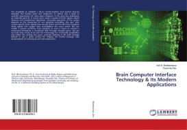 Brain Computer Interface Technology & Its Modern Applications di Asit B. Bhattacharya, Paramita Sen edito da LAP Lambert Academic Publishing