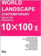 World Landscape Comtemporary Selected Projects 10100 ? edito da Phoenix