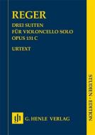 Drei Suiten op. 131c für Violoncello solo di Max Reger edito da Henle, G. Verlag