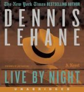 Live by Night di Dennis Lehane edito da HarperAudio