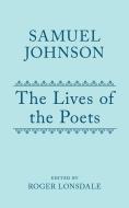 The Lives of the Poets: Volume I di Samuel Johnson edito da OXFORD UNIV PR