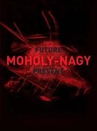 Moholy-Nagy edito da Art Institute of Chicago