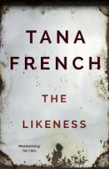 The Likeness di Tana French edito da Hodder And Stoughton Ltd.