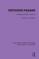 Virtuous Pagans di Thomas H. Davenport edito da Taylor & Francis Ltd