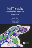 Nail Therapies di Dimitris Rigopoulos, Chander Grover, Eckart Haneke edito da Taylor & Francis Ltd