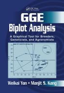 Gge Biplot Analysis di Weikai Yan, Manjit S. Kang edito da Taylor & Francis Ltd