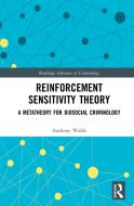 Reinforcement Sensitivity Theory di Anthony Walsh edito da Taylor & Francis Ltd
