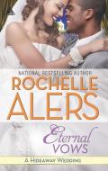Eternal Vows di Rochelle Alers edito da KIMANI PR