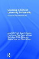 Learning in School-University Partnership di Routledge-Cavendish edito da Taylor & Francis Ltd