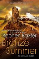 Bronze Summer di Stephen Baxter edito da Roc