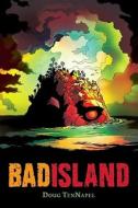Bad Island di Doug TenNapel edito da Graphix