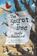 The Secret Tree di Natalie Standiford edito da Scholastic Press