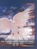 The United States Supreme Court: An Historical and Political Analysis di Robert W. Langran edito da Pearson Education