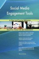 Social Media Engagement Tools A Clear and Concise Reference di Gerardus Blokdyk edito da 5STARCooks