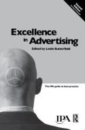 Excellence in Advertising di Leslie Butterfield edito da Routledge