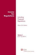 Income Tax Regulations, Winter 2011 di CCH Tax Law edito da CCH Incorporated