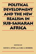 Political Development and the New Realism in Sub-Saharan Africa edito da University Press of Virginia