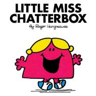 Little Miss Chatterbox di Roger Hargreaves edito da PRICE STERN SLOAN INC