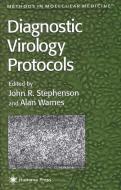 Diagnostic Virology Protocols di John R. Warnes, Douglas Stephenson edito da Humana Press