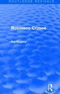 Robinson Crusoe di Pat (University of South Florida Rogers edito da Taylor & Francis Ltd