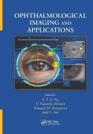 Ophthalmological Imaging and Applications edito da Taylor & Francis Ltd