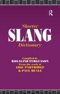 Shorter Slang Dictionary di Paul Beale, Eric Partridge edito da Taylor & Francis Ltd