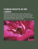 Human Rights In Sri Lanka: Lgbt Rights I di Books Llc edito da Books LLC, Wiki Series