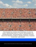 The Essential Guide for Football Clubs in Italy: Spotlight on U.S. Lecce, Including Its Homeground, Tournaments, Famous  di Bruce Worthington edito da WEBSTER S DIGITAL SERV S