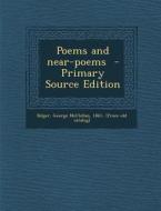 Poems and Near-Poems edito da Nabu Press