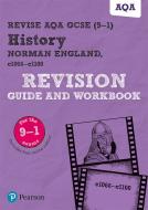 Revise Aqa Gcse (9-1) History Norman England, C1066-c1100 Revision Guide And Workbook di Sally Clifford edito da Pearson Education Limited