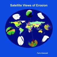 Satellite Views of Erosion di Faris Alassadi edito da Lulu.com