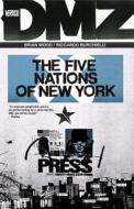 Dmz Tp Vol 12 The Five Nations Of New York di Brian Wood edito da Dc Comics