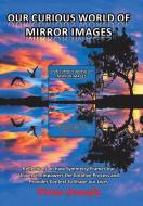 Our Curious World of Mirror Images di Titus Joseph edito da Balboa Press
