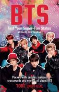 BTS: Test Your Super-Fan Status di Jim Maloney edito da STERLING PUB