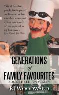 Generations of Family Favourites Book Three - Specialty di Rj Woodward edito da AUTHORHOUSE
