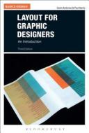 Layout for Graphic Designers di Gavin Ambrose edito da Bloomsbury Publishing PLC