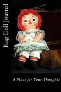 Rag Doll Journal (Lined Pages): 200 Page Notebook/Diary di Cool Image edito da Createspace