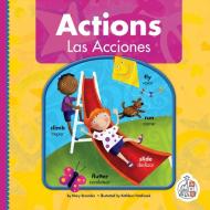 Actions/Las Acciones di Mary Berendes edito da FIRST STEPS